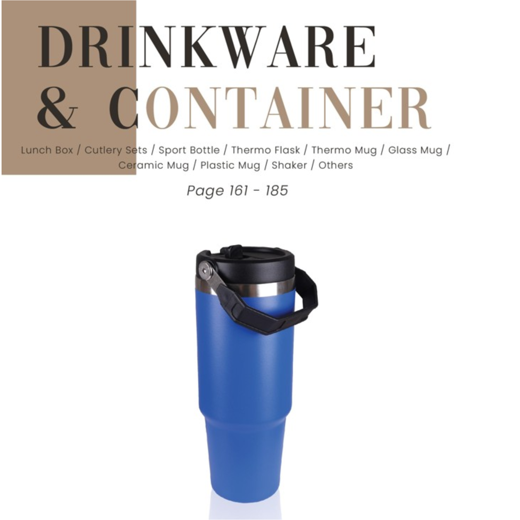 Drinkware and Container